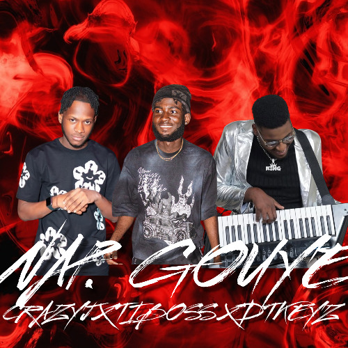 Nap Gouye FT.(DJCRAZYJAY,DTKEYZ)