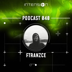 inTension Podcast 040 - ftranzce