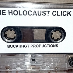 THE HOLOCAUST CLICK - DONT TEZT THE HOLOCAUST (OFFICIAL INSTRUMENTAL)