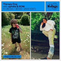Therapy Dog #9 w/ RONI & ophélie @ Refuge Worldwide - 28/10/2022