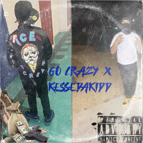 GO CRAZY X KEESEDAKID