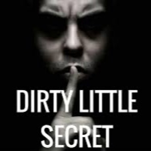 Dirty Little Secret
