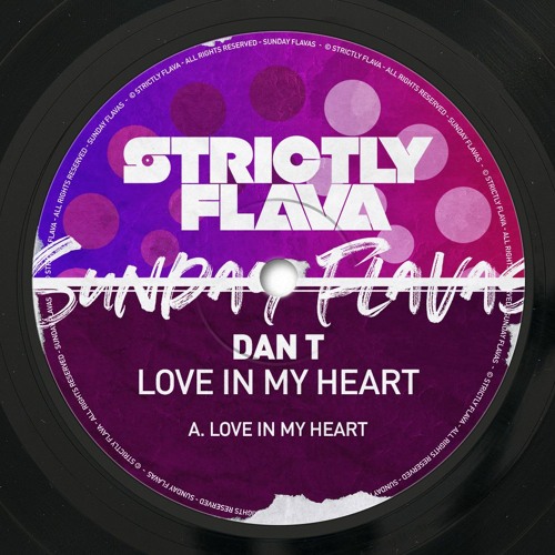 DAN T - Love In My Heart