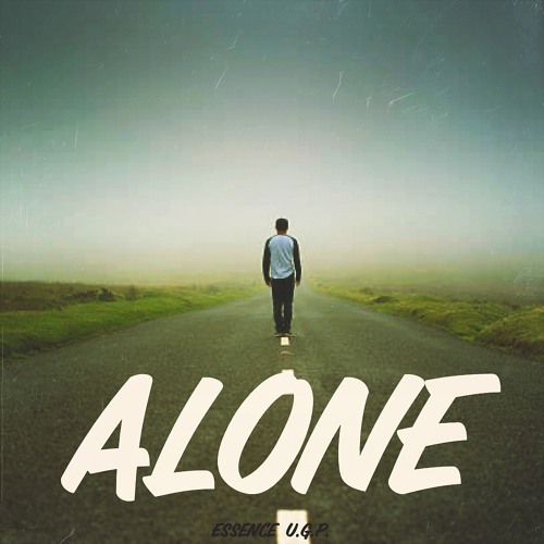 Essence U.G.P. - Alone (UnMastered)