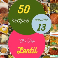 ❤[READ]❤ Oh! Top 50 Lentil Recipes Volume 13: Best Lentil Cookbook for Dummies