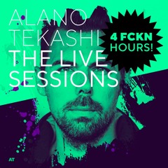 Alano Tekashi: The LIVE Sessions - #5 (4 FCKN HOURS!)