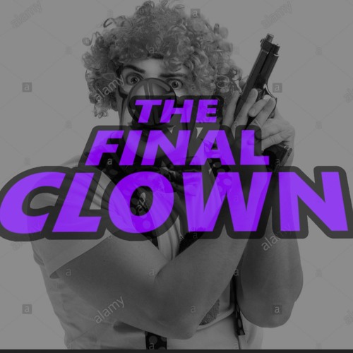 Stream Fuckface Von Clownstick | Listen to The Final Clown playlist