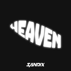 SANDIX - HEAVEN (CLIP)