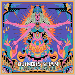 DJingis Khan - Sacred Nation