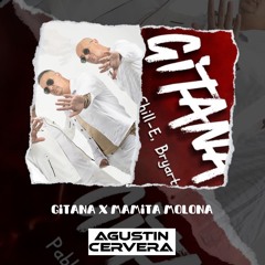 Gitana X Mamita Molona (Agustin Cervera Mashup 108Bpm)