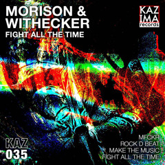 Withecker vs Morison -  Make The Music (Original mix)