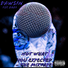 Not What You Expected - The Mixtape