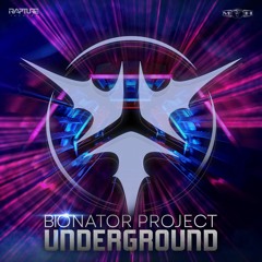 Bionator Project - Funk Accelerator (Rapture)