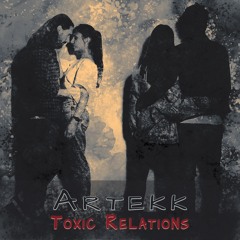 Toxic Relations