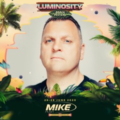 Luminosity Beach Festival 2020 - M.I.K.E.  Push [June 26-2020]