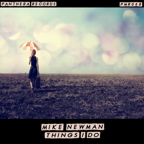 Mike Newman - Things I Do (Original)