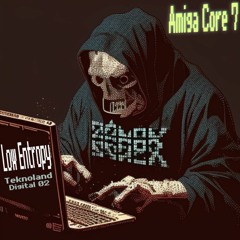 Low Entropy - Amiga Core 7