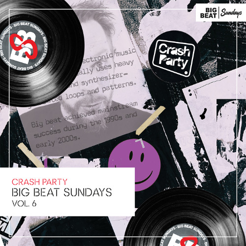 Crash Party - Big Beat Sundays Mix 6