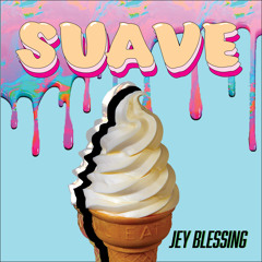 Jey Blessing, Los Fantastikos - Suave