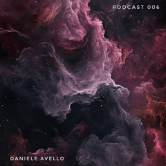 Daniele Avello • Podcast 006