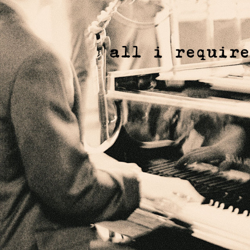 All I Require