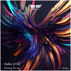 PREMIERE! Nabor (COL) - Painting The Sky (Original Mix) Ars Nova