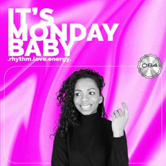 It's Monday Radio Show Baby #084 - Selena Faider In Da House