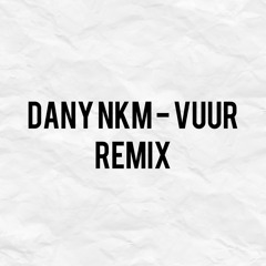 Dany B - Vuur ( Remix )