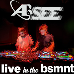 ABSEE live in the bsmnt