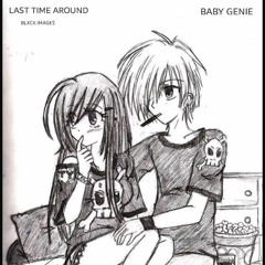 GENIE -LAST TIME AROUND