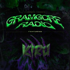 GRAMGORE RADIO MIX FT. KIRU