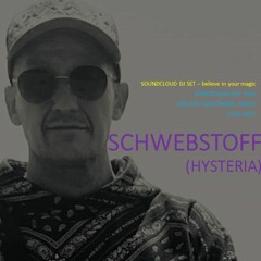 SCHWEBSTOFF - DJ SET- believe in your magic - Dark techno - Psy Tech