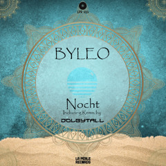 LTR Premiere: BYLEO - Nocht (Original Mix) [La Perle Records]