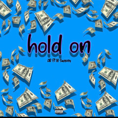Hold On Feat. AB