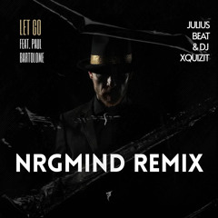 Let Go (NrgMind Extended Remix) [feat. Paul Bartolome]