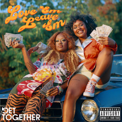 Love Em Leave Em (feat. Kari Faux)