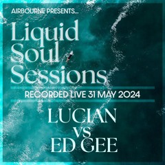 ED GEE Vs LUCIAN Live @ Liquid Soul Sessions 2024