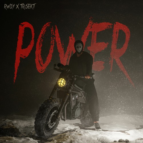 RWDY & TRISEKT - POWER