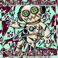 Slavwandlung (feat. PictureAdamo)