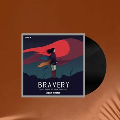 Danny Darko – Bravery (Last Of Us Remix) – From Official Remix Contest