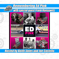 Remembering Ed Pink featuring Frank Honsowetz