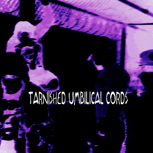 UT- tarnished umbilical cords
