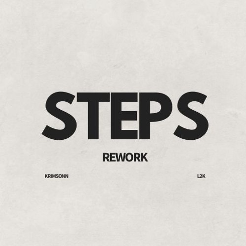 Steps (Rework)