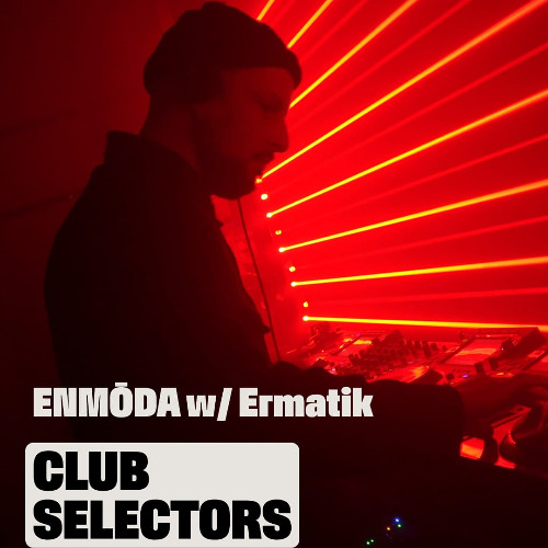 ENMŌDA x CLUB SELECTORS | Sets
