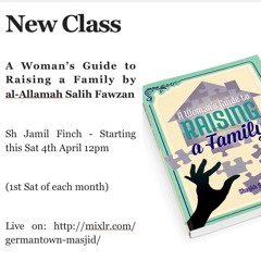 Class 10 A Women's Guide to Raising a Family by Jameel Finch