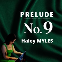 Haley MYLES - Prélude No.9 in G-Sharp Minor