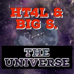 HT4L vs. Big S. - The Universe (2014) (HT4L Remake 2023)