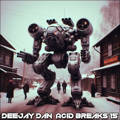 DeeJay Dan - Acid Breaks 15 [2024]