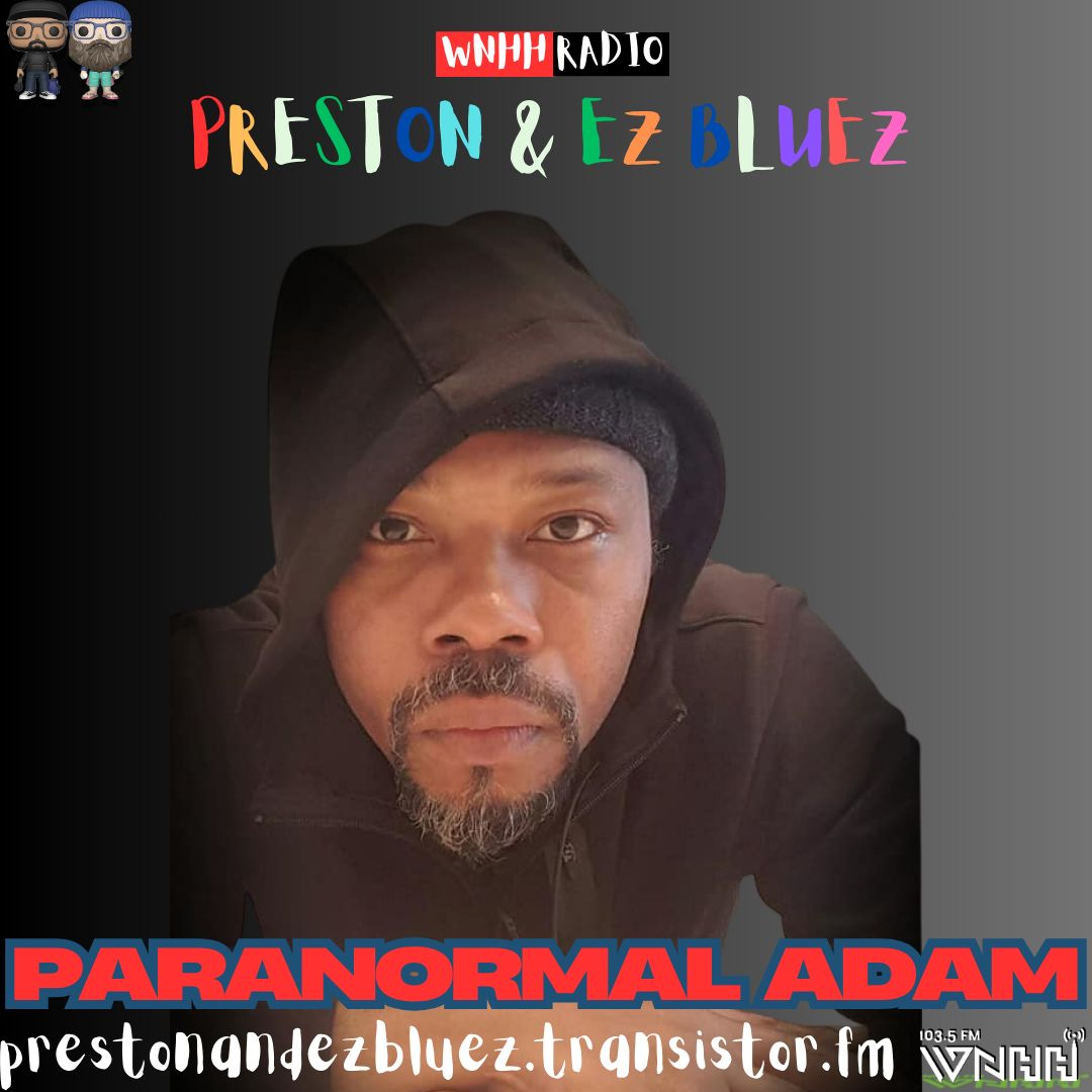 Preston & EZ BlueZ: Paranormal Adam episode artwork