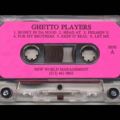 Honey In da Hood - Ghetto Players (1995)
